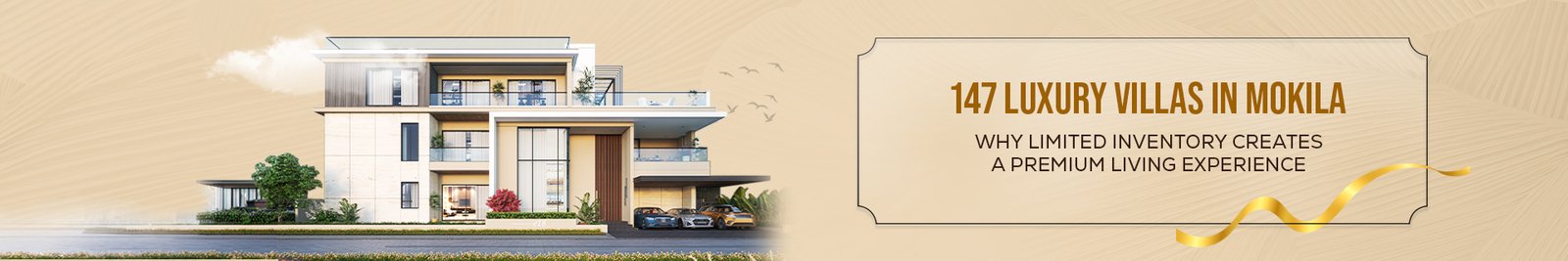 147 Luxury Villas in Mokila: Why Limited Inventory Creates a Premium Living Experience